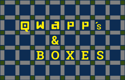 Welcome to QWAPP's and Boxes!